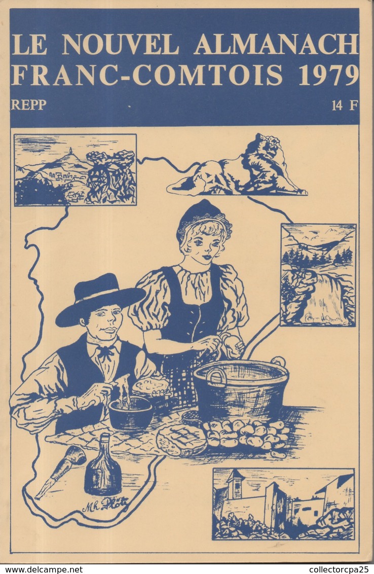 Le Nouvel Almanach Franc-Comtois - Année 1979 ( Besançon Doubs ) Edition REPP - Franche-Comté