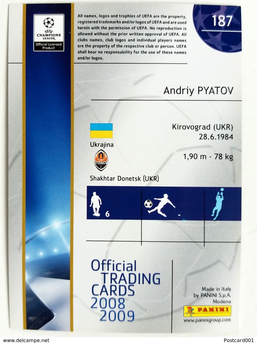 Andriy Pyatov (UKR) Team Shakhtar Donetsk (UKR) - Official Trading Card Champions League 2008-2009, Panini Italy - Singles