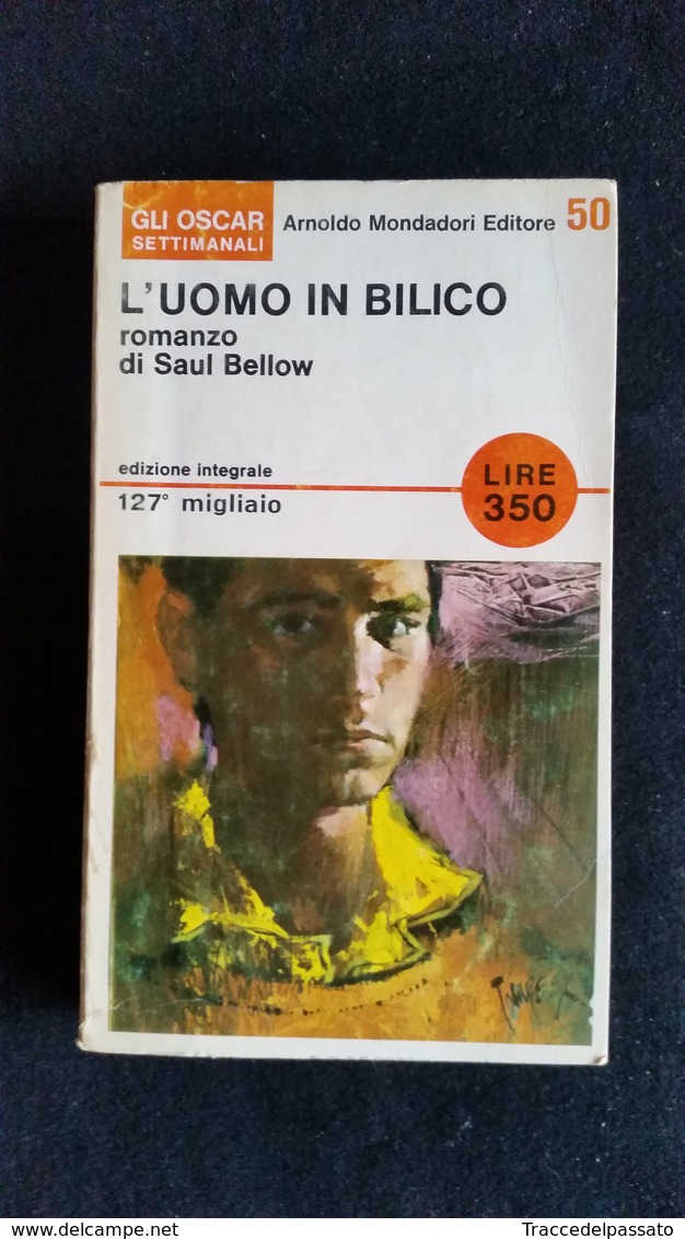 L'UOMO IN BILICO - SAUL BELLOW - OSCAR MONDADORI N. 50 - 1' EDIZ. 1966 - Pocket Books