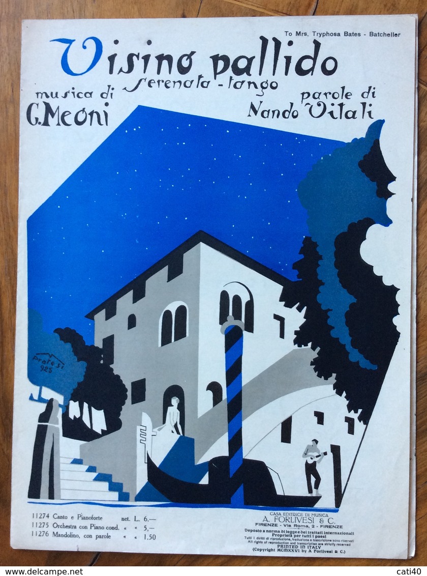 SPARTITO MUSICALE VINTAGE VISINO PALLIDO Tango  Di MEONI-VITALI DIS. PRATESI 1925   ED.A.FORLIVESI & C. FIRENZE - Música Folclórica