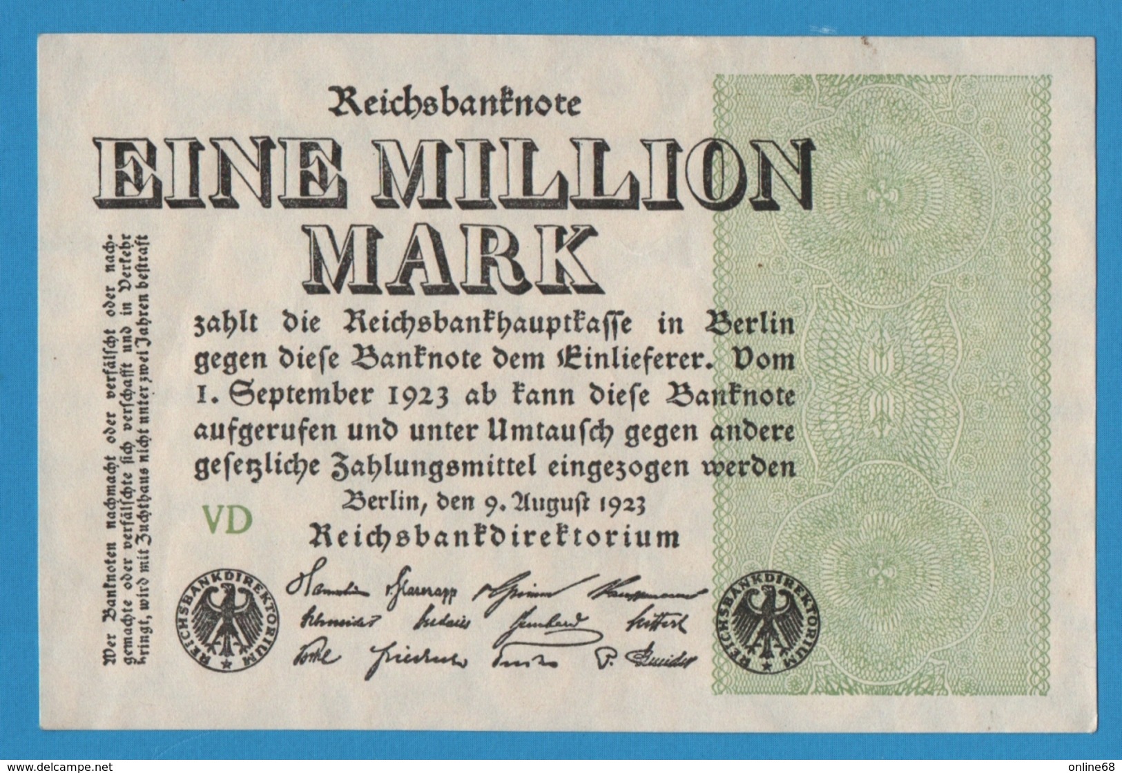 DEUTSCHES REICH 1 Million Mark	09.08.1923	Serie# VD  P# 102b - 1 Million Mark