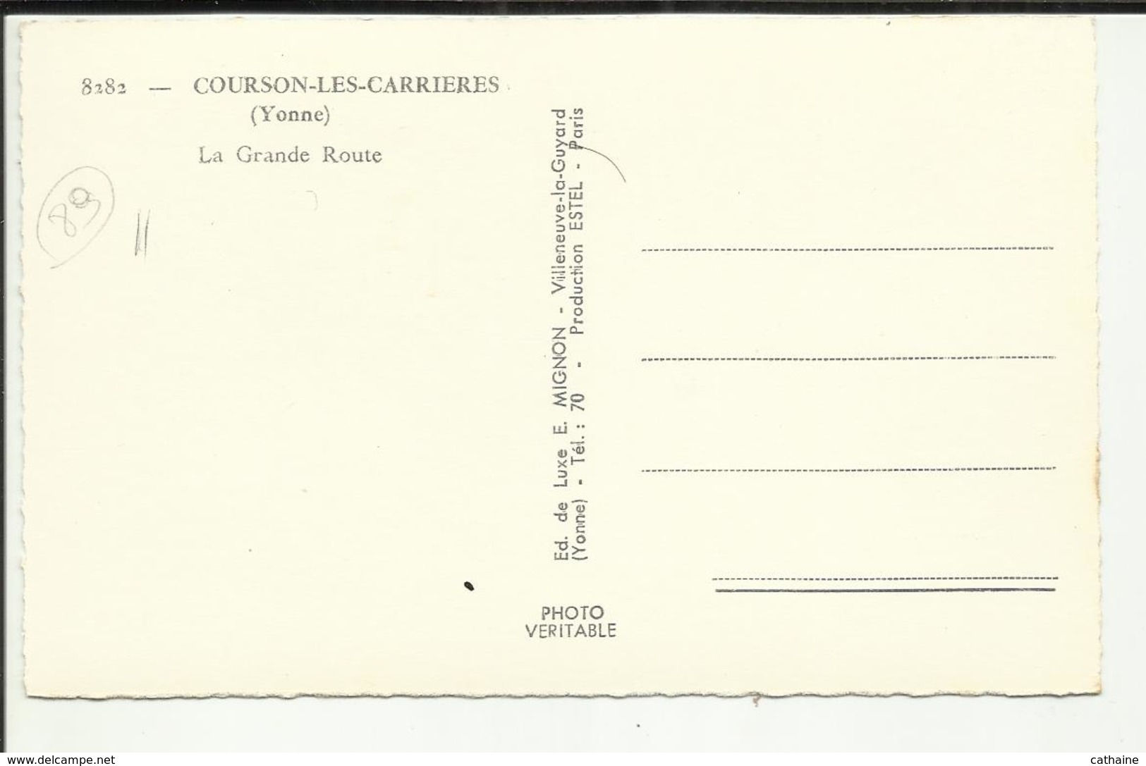 89 . COURSON LES CARRIERES . LA GRANDE ROUTE - Courson-les-Carrières