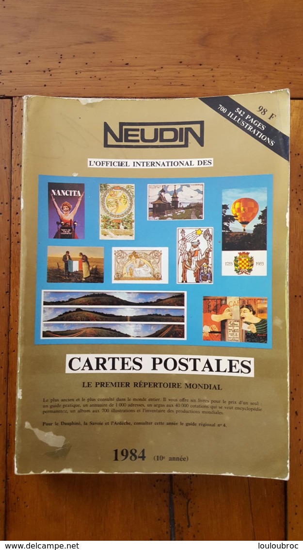 NEUDIN 1984  542 PAGES 700 ILLUSTRATIONS COUVERTURE MOLLE - Boeken & Catalogi