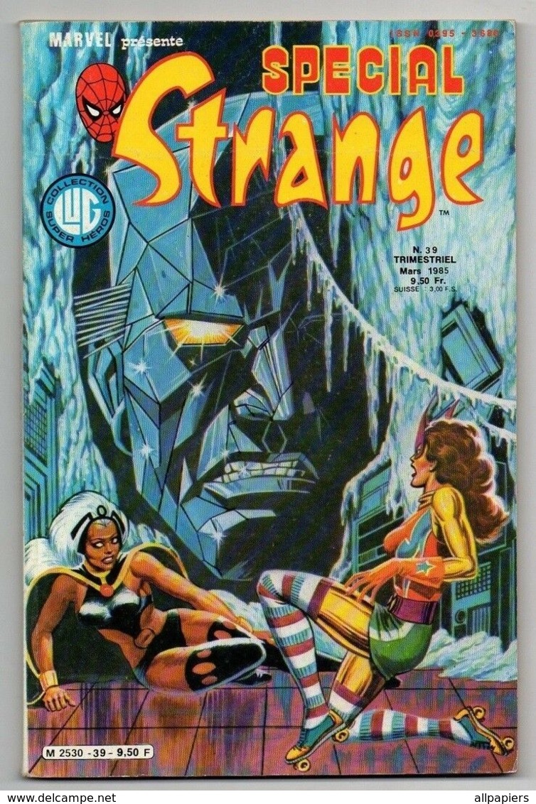 Spécial Strange N°39 Les étranges X-MEN - L'araignée Et Machine Man De 1985 - Special Strange