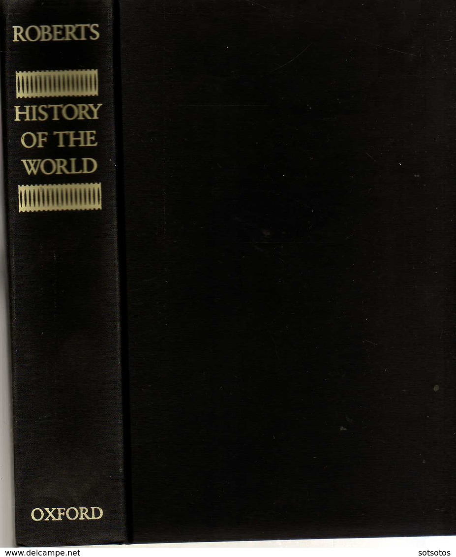 HISTORY Of TheWORLD, J.M. ROBERTS, Ed. OXFORD UNIVERSITY PRESS, New York 1993 - Many Illustrations - Welt
