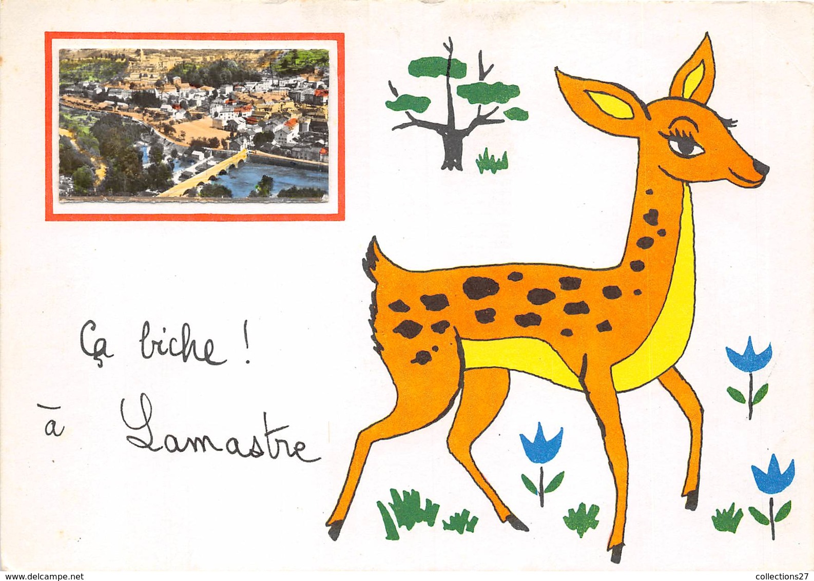 07-LAMASTRE- CA BICHE A LAMASTRE - Lamastre