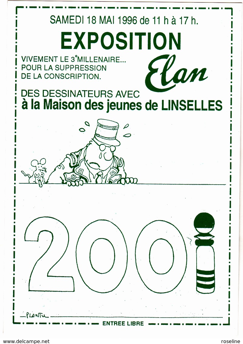 PLANTU Ed Elan Cartopaix N°91 - Exposition Linselles Pour Supression De La Conscription - Militaire - CPM 10,5x15 TBE - Plantu