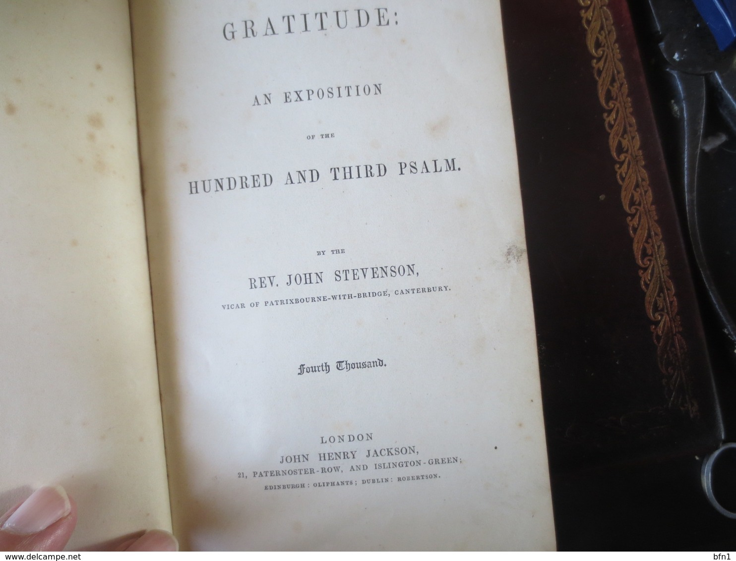 REV JOHN STEVENSON- GRATITUDE AN EXPOSITION OF THE HUNDRED AND THIRD PSAM- BON ETAT - Bible, Christianisme