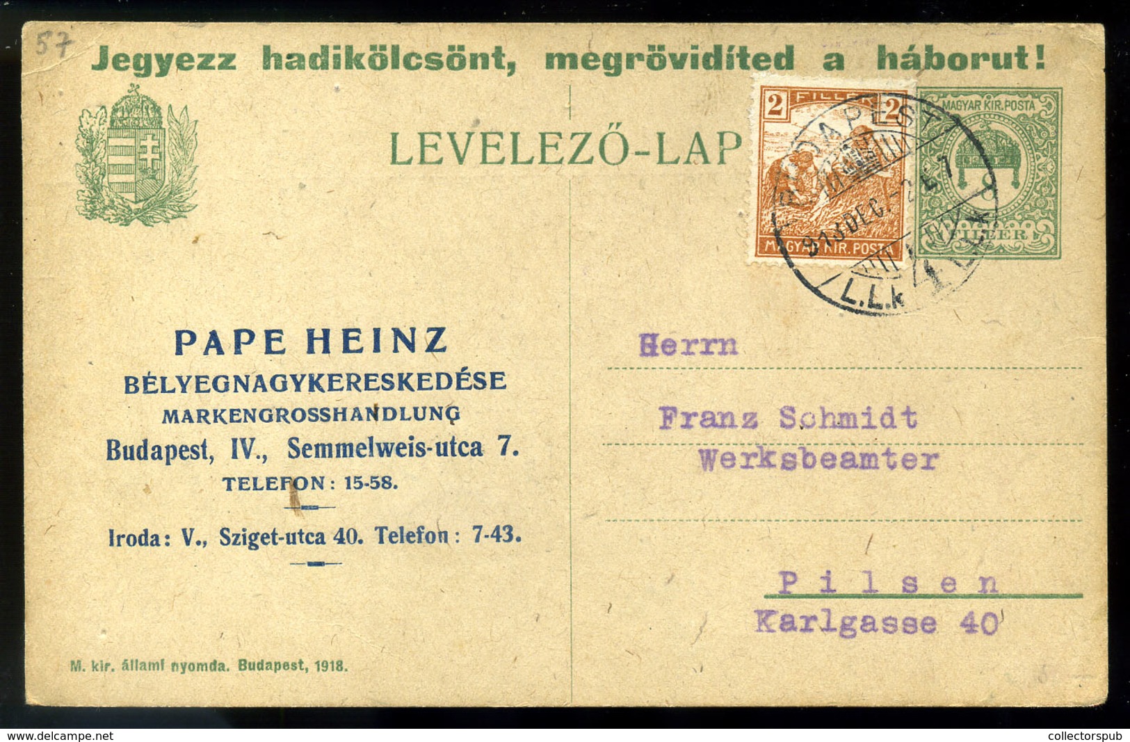 BUDAPEST 1918. Kiegészített Hadikölcsön Díjjegyes Lap, Bélyegkereskedői Céges Nyomással  /  Uprated Military Loan Statio - Oblitérés