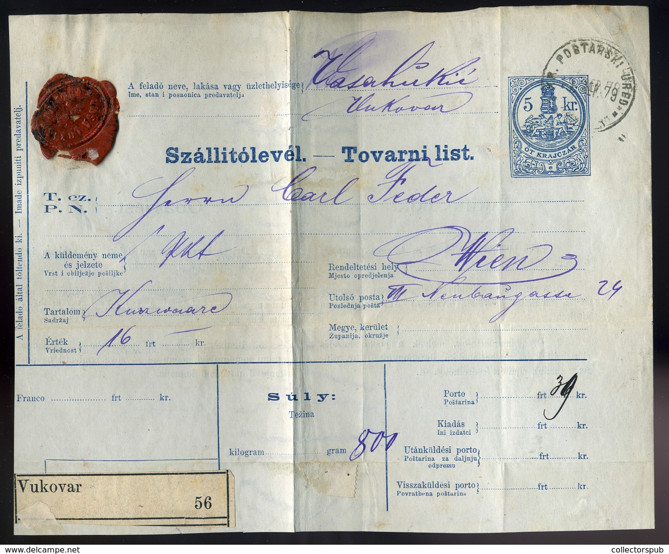 VUKOVÁR 1879. Kétnyelvű Szállítólevél Bécsbe Küldve  /  Bilingual Parcel P.card To Vienna - Oblitérés