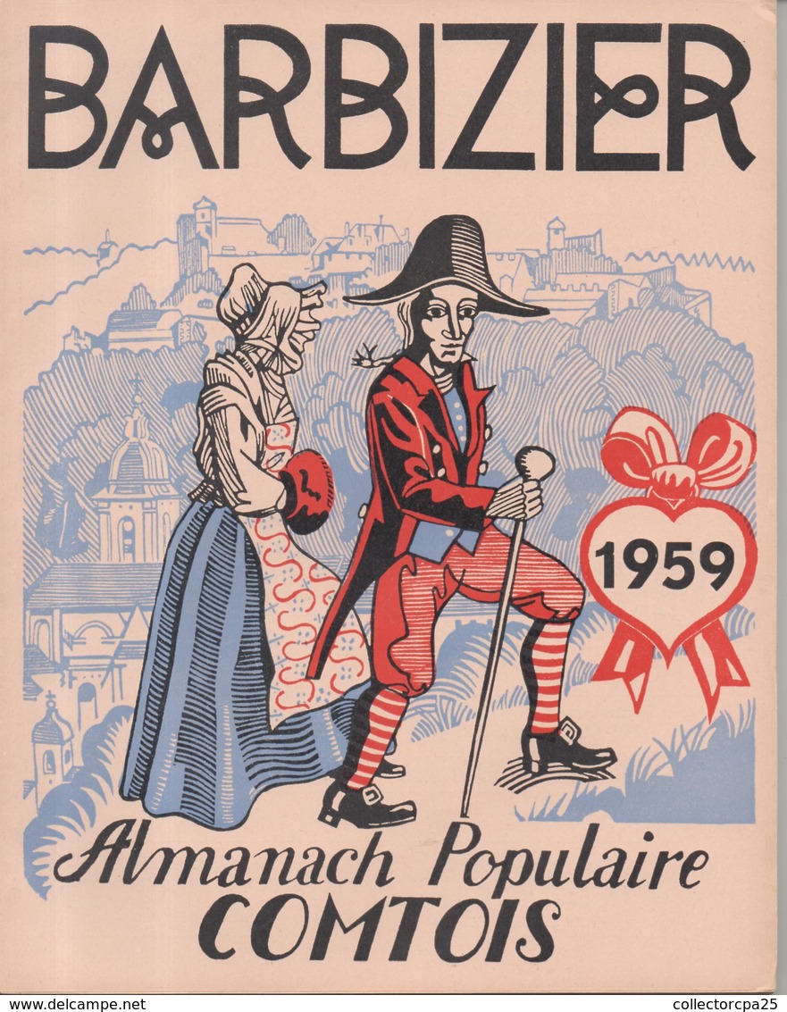 Barbizier Almanach Populaire Comtois 1959 Besançon Doubs Franche Comté Folklore - Franche-Comté