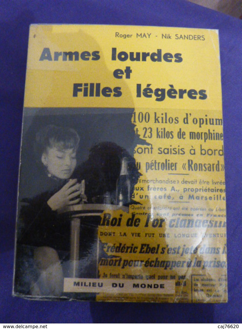 ARMES LOURDES ET FILLES LEGERES - ROGER MAY - NIK SANDERS  (cai104) (cai104) - Collection Spirale