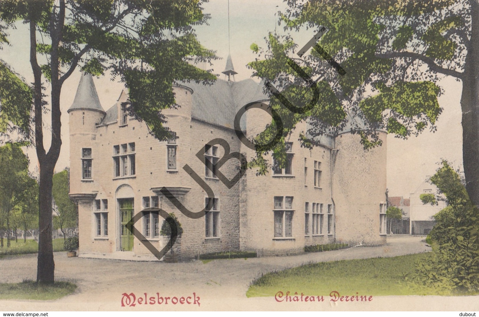 Postkaart - Carte Postale Château Dereine MELSBROEK - Kleur  (o734) - Steenokkerzeel
