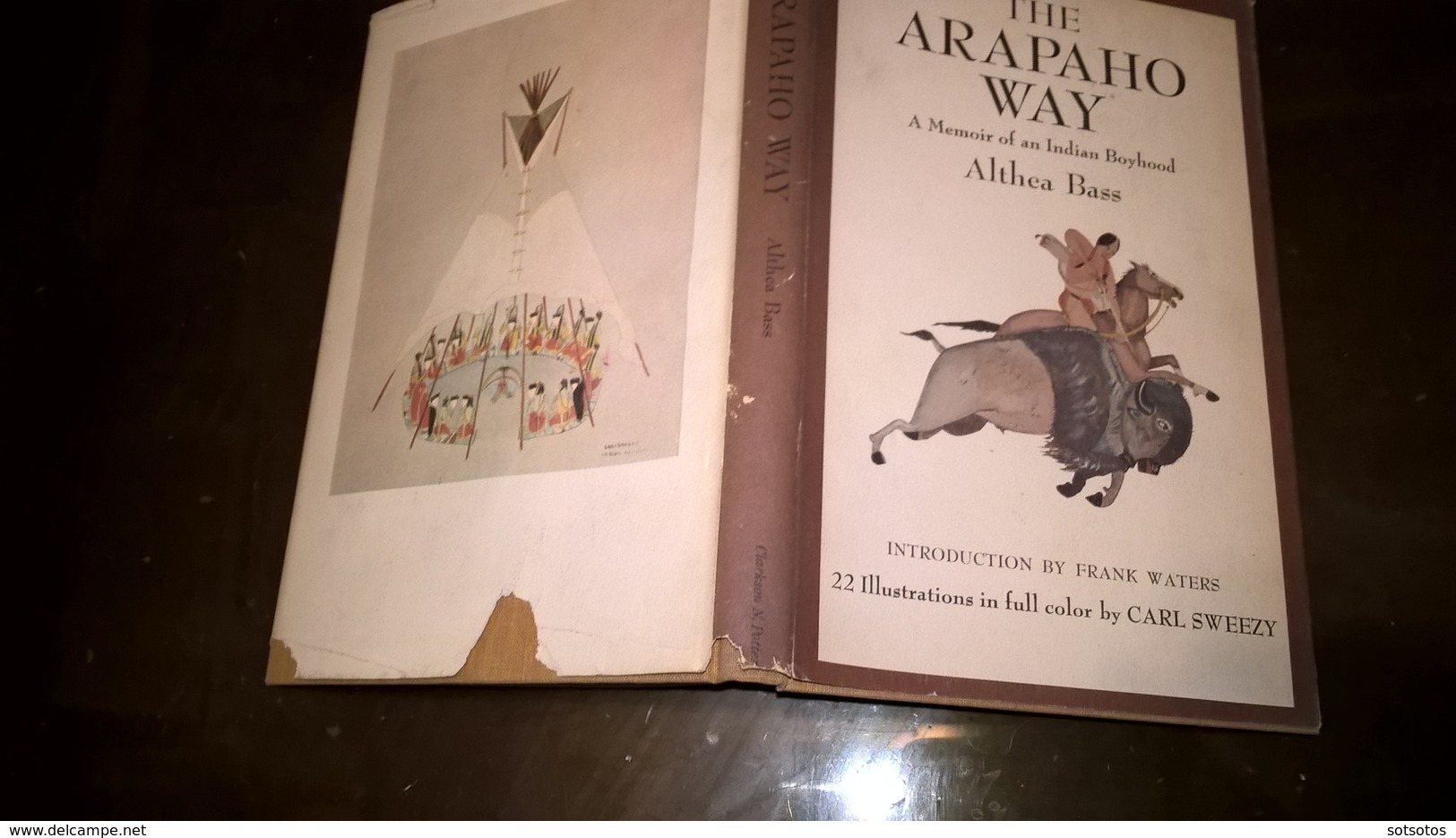 The ARAPAHO Way, A Memoir Of An Indian Boyhood: Althea BASS, Ed. Clarcson/Potter (1967), 22 Illustrations In Full Color - Monde