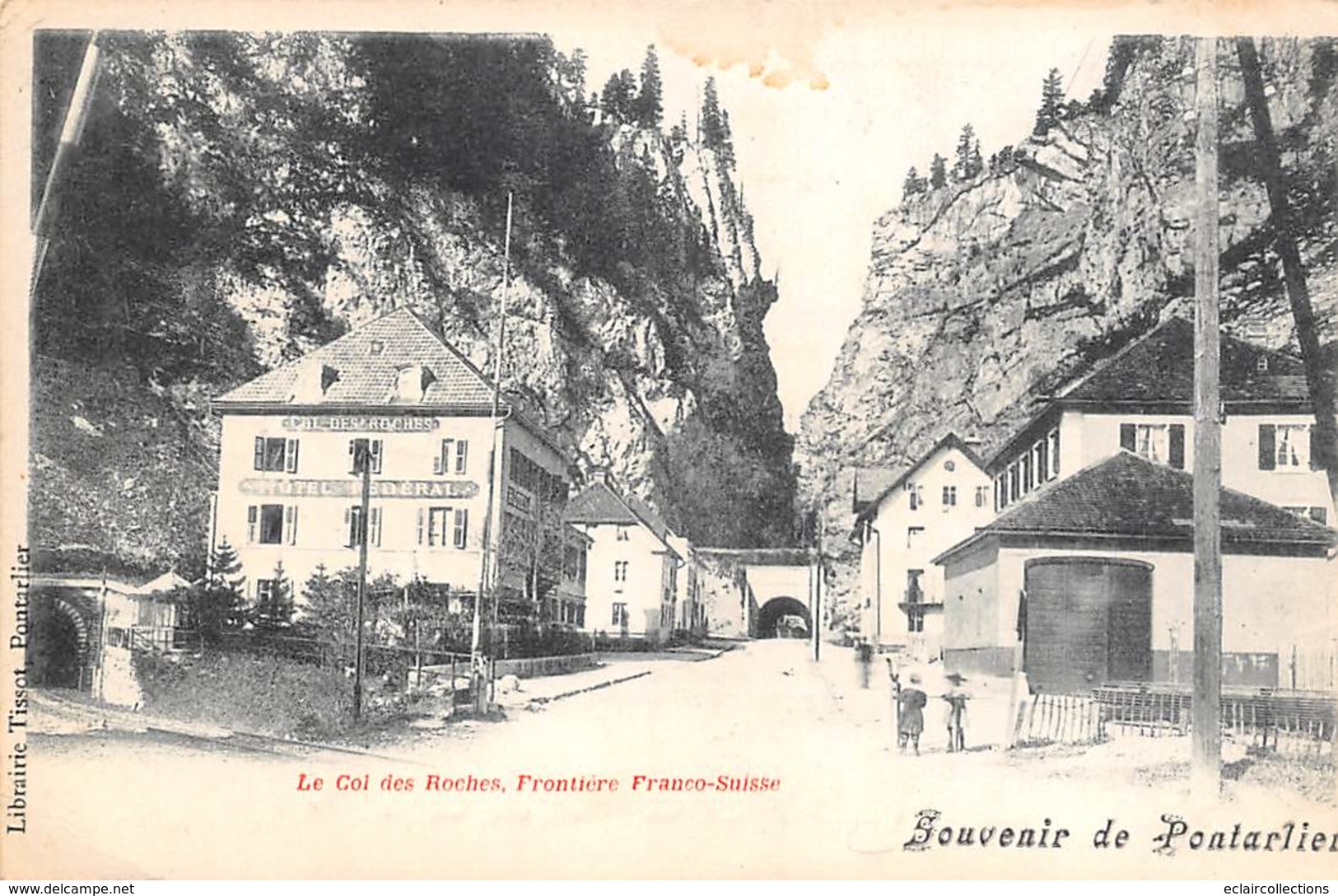 Pontarlier     25     Col Des Roches. Frontière Franco-Suisse    (Voir Scan) - Pontarlier