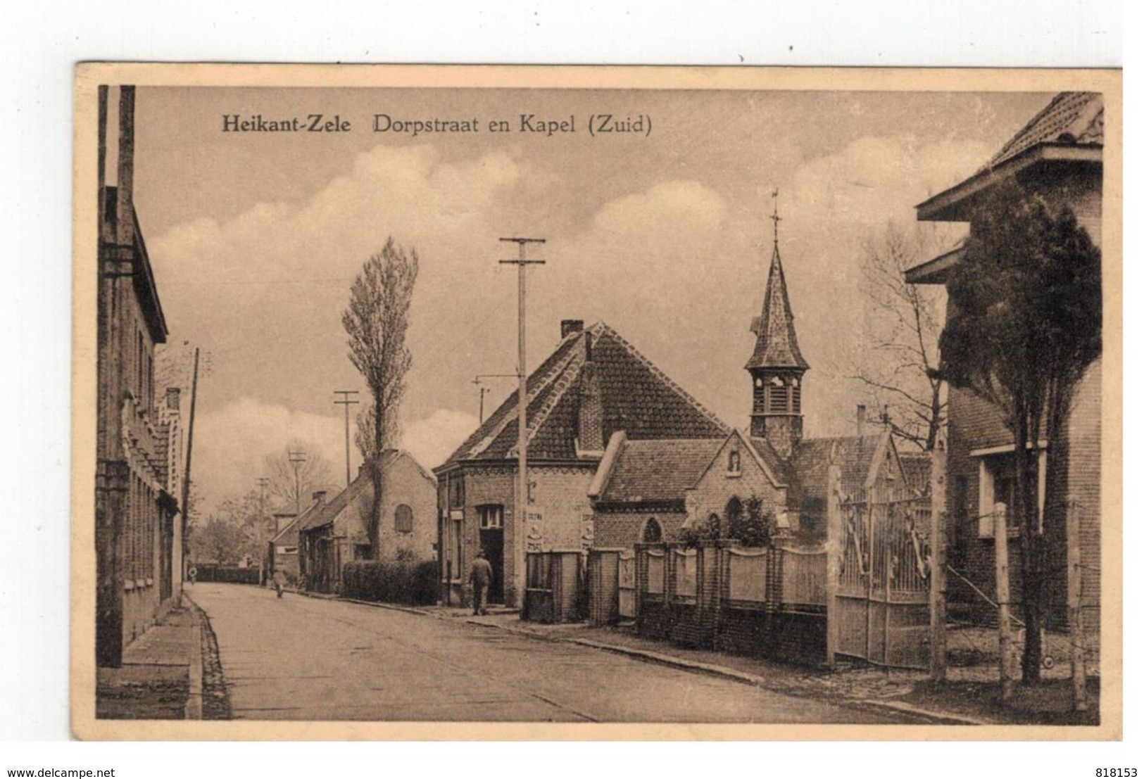 Heikant-Zele  Dorpstraat En Kapel (Zuid) - Zele