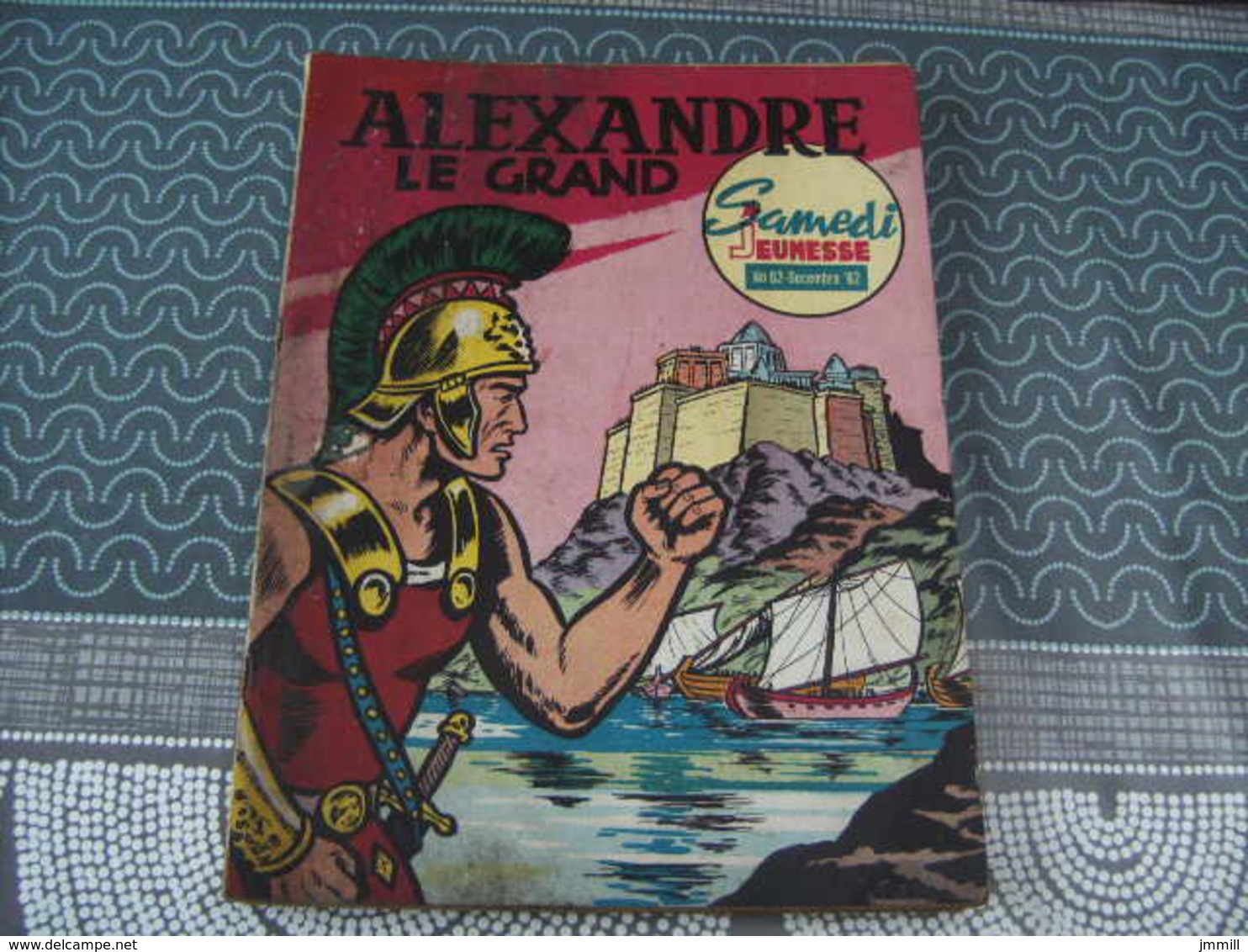 Samedi Jeunesse N° 62 Alexandre Le Grand - Samedi Jeunesse