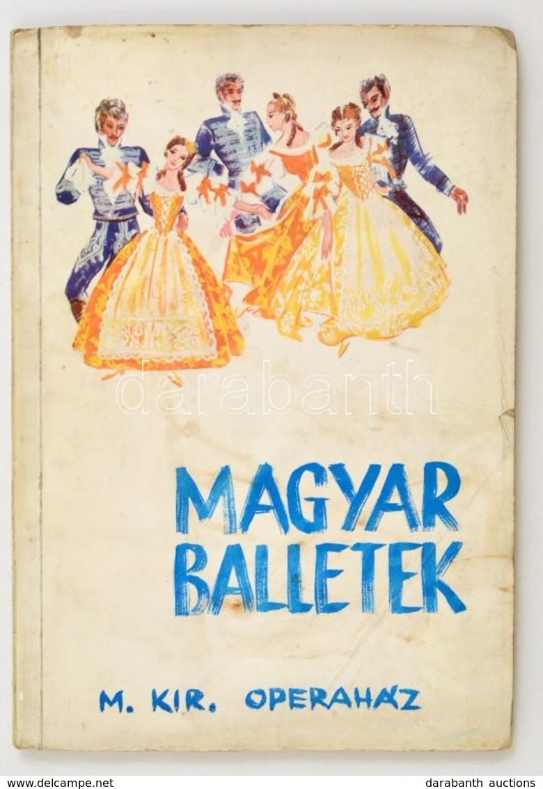 Magyar Balletek. Szerk. Ifj. Oláh Gusztáv és Szántó Ferenc. (Bp. 1938.) Officina. 23 Lev. + 7 T.) A Címlapot Fülöp Zoltá - Zonder Classificatie