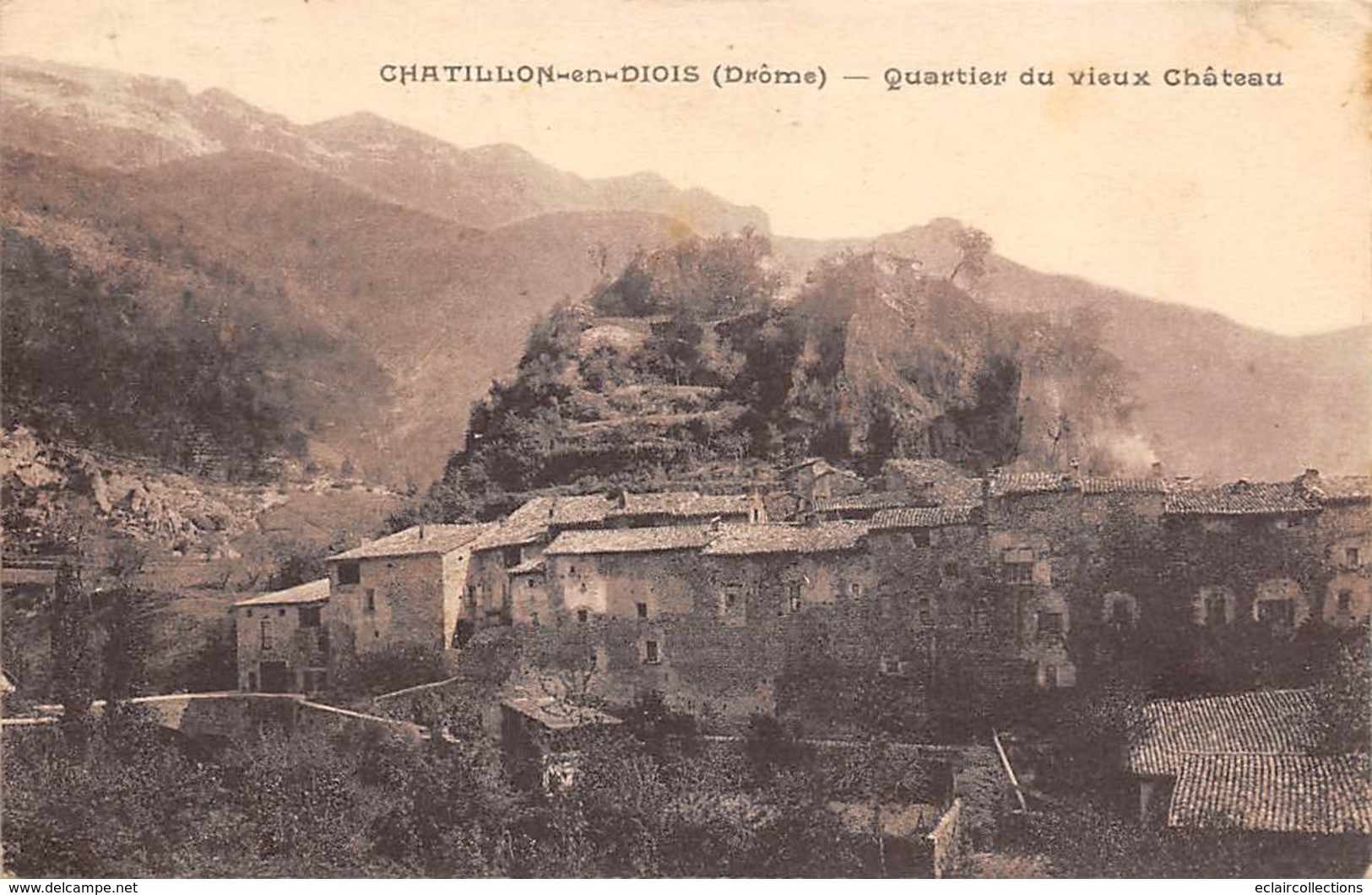 Chatillon En Diois     26       Quartier Du Vieux Château  (Voir Scan) - Châtillon-en-Diois