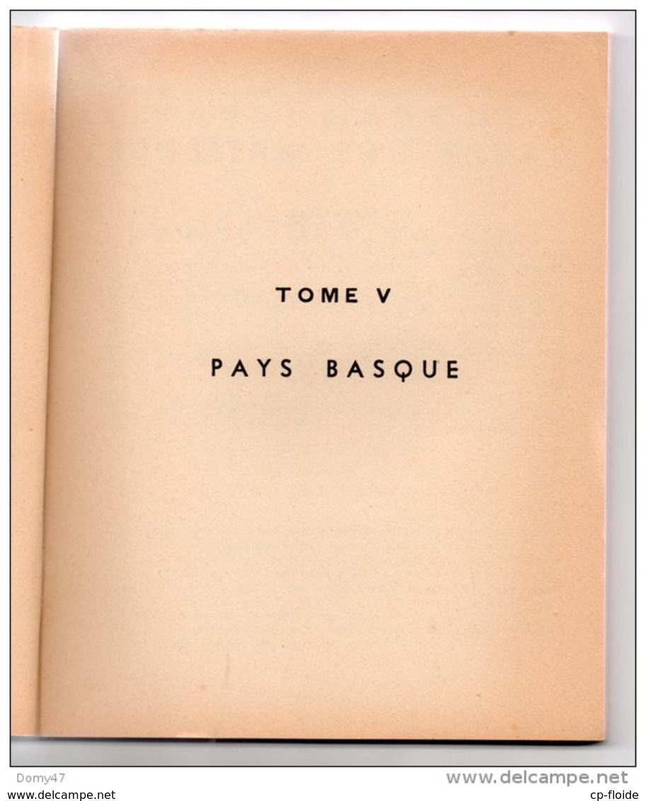 DANSES DES PROVINCES DE FRANCE . TOME V . PAYS BASQUE - Réf. N°124L - - Pays Basque