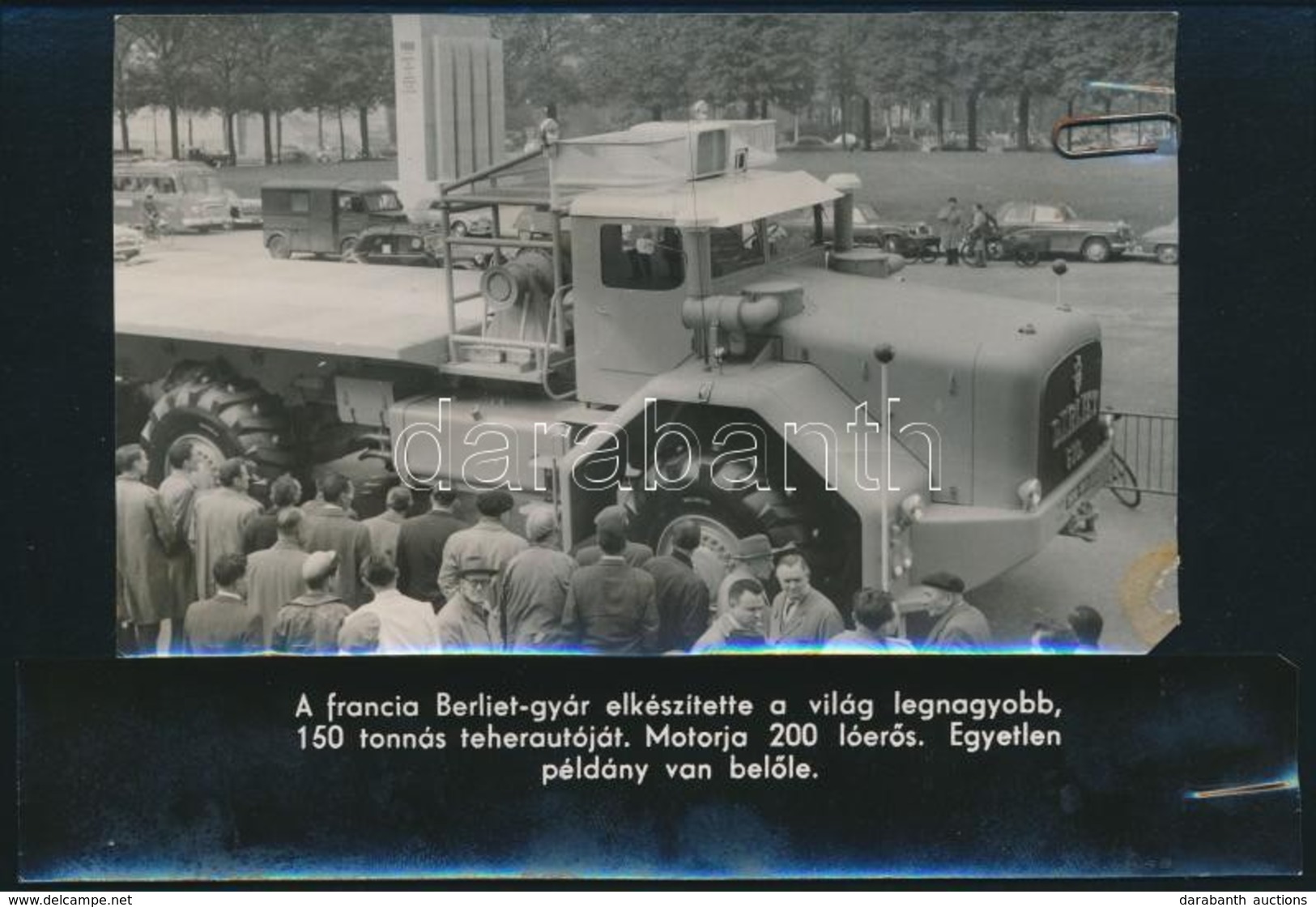 A 150 Tonnás Berliet Teherautó, Eredeti Sajtófotó, Külön Felirattal, 9×15 Cm - Other & Unclassified