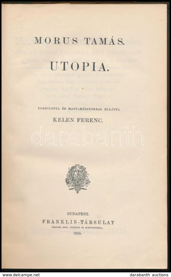 Morus Tamás: Utopia. Fordította és Magyarázatokkal Ellátta: Kelen Ferenc. Filozófiai Írók Tára. XXI. Kötet. Első Magyar  - Zonder Classificatie