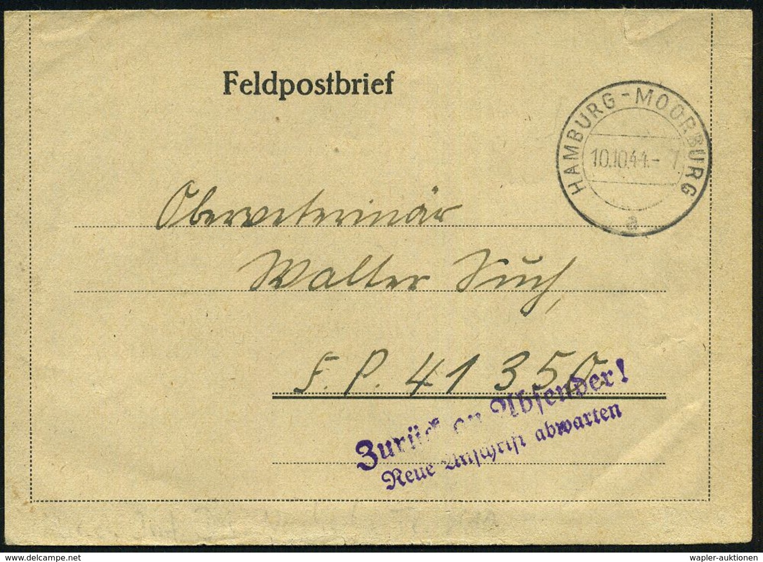 HAMBURG-MOORBURG/ A 1944 (10.10.) 2K-Steg + Viol. 2L: Zurück An Absender!/ Neue Anschrift Abwarten (Mi.19.2) Feldpost-Fa - 2. Weltkrieg