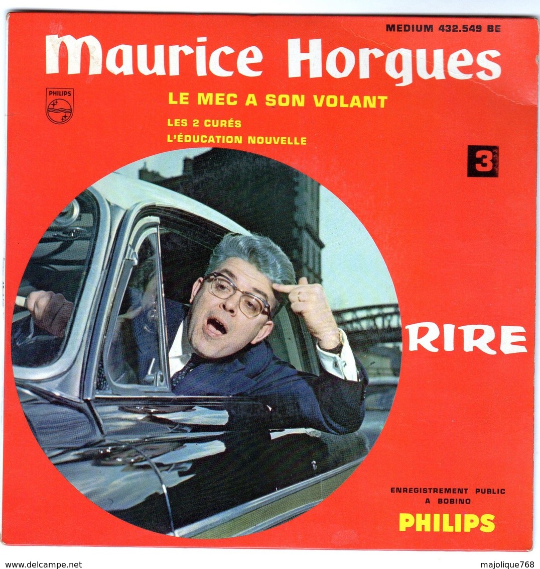 Disque 45 Tours 3 Titres De Maurice Horgues - Le Mec A Son Volant - - Humor, Cabaret