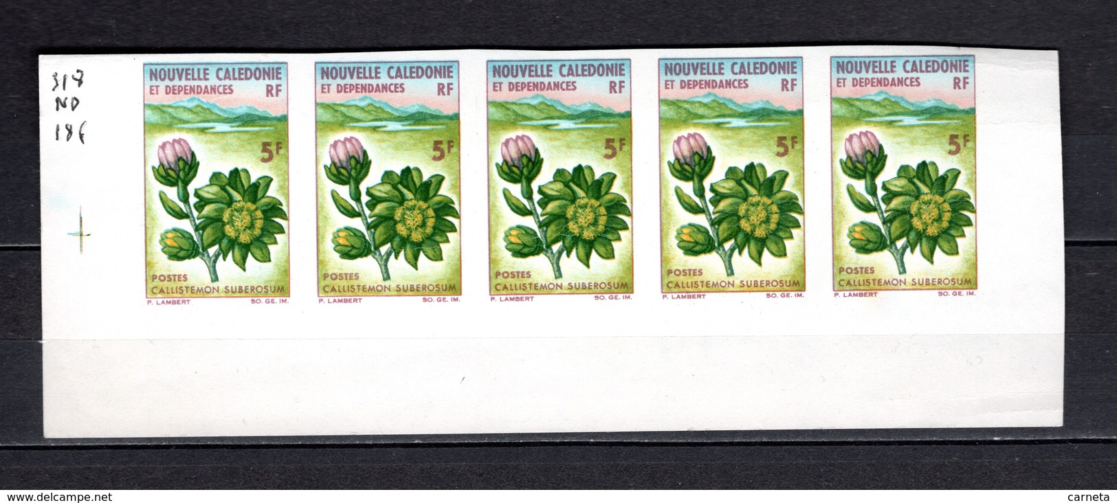 Nlle CALEDONIE N° 318 BANDE DE CINQ  NON DENTELEE   NEUF SANS CHARNIERE  COTE 60.00€  FLEUR - Non Dentelés, épreuves & Variétés