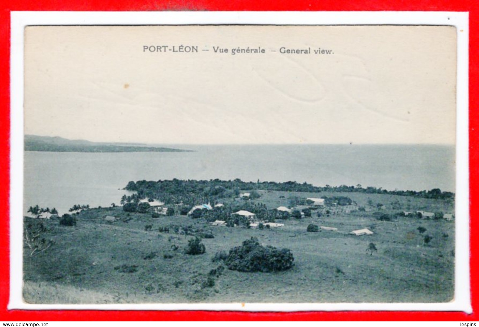 OCEANIE -- NOUVELLE GUINEE - Port LEON --  Vue Générale - Papua New Guinea