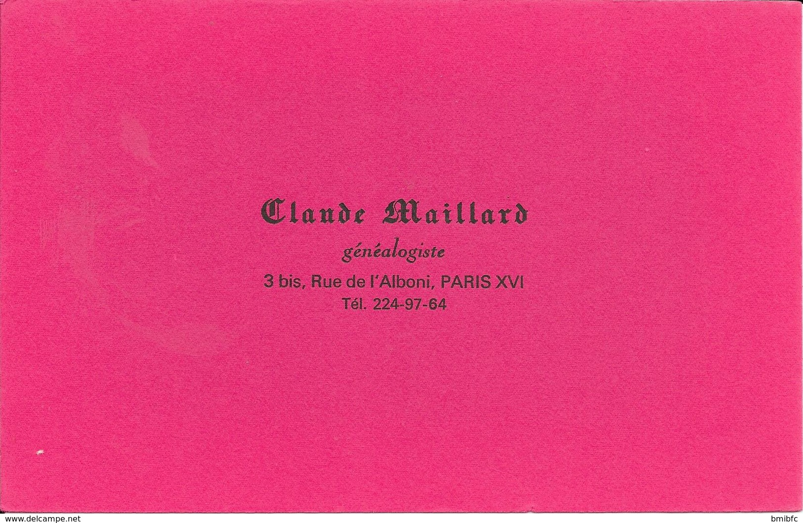 Généalogiste Claude Maillard 3bis, Rue De L'Alboni PARIS XVI - Tél : 224-97-64 - G