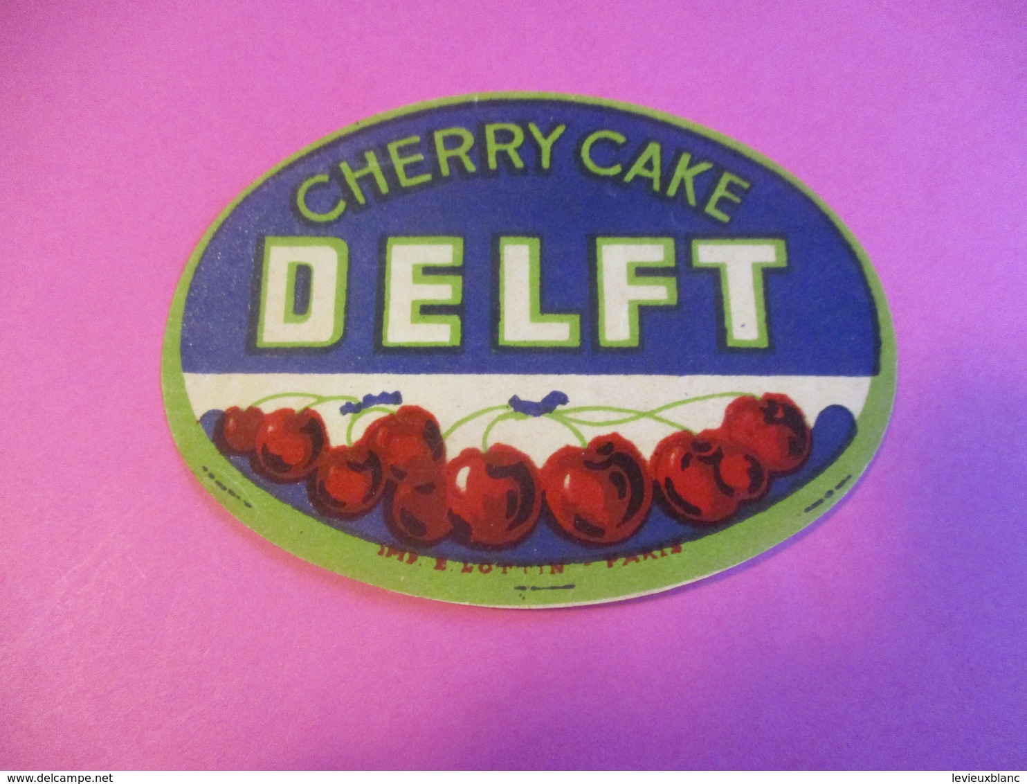 Cake Aux Cerises/ DELFT/ Cherry Cake/Imp E LOTTIN / Paris/ Vers 1920-1930        ETIQ157 - Sonstige & Ohne Zuordnung