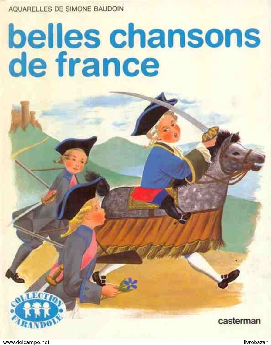 Belles Chansons De France Casterman - Casterman