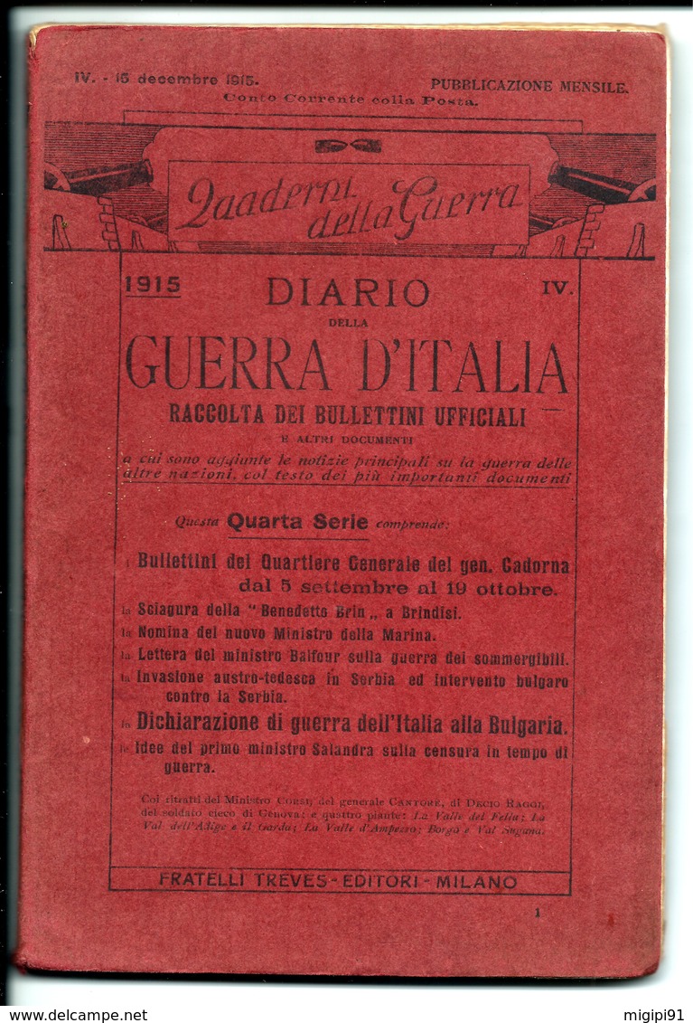 Quaderni Della Guerra  1915 DIARIO Della GUERRA D'ITALIA RACCOLTA DEI BOLLETTINI UFFICIALI - Weltkrieg 1914-18