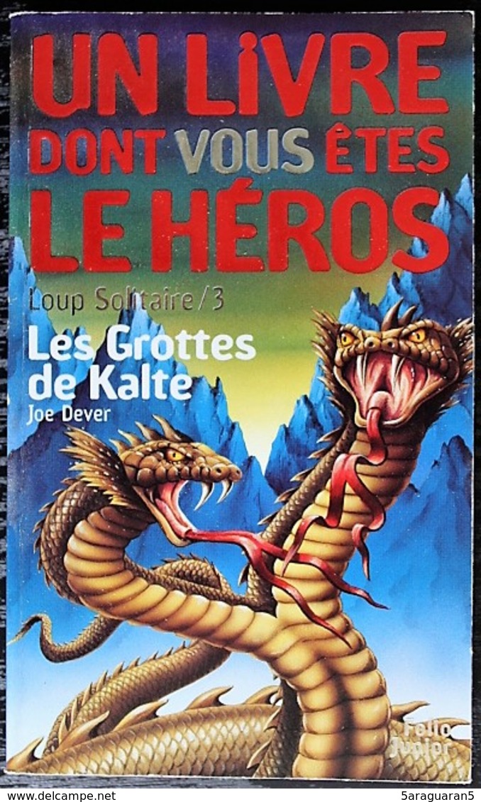 LDVELH - LOUP SOLITAIRE - 3 - Les Grottes De Kalte - Gallimard 1997 - Other & Unclassified