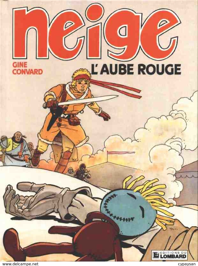 Neige T 03 L'aube Rouge  EO BE- LOMBARD 10/1989  Convard Gine  (BI1) - Neige