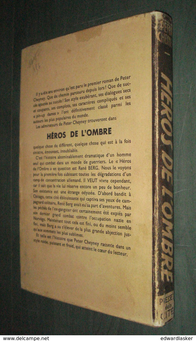 CHEYNEY Peter : Héros De L'Ombre - Février 1947 - Presses De La Cité - Cartonné Jaquette - Presses De La Cité