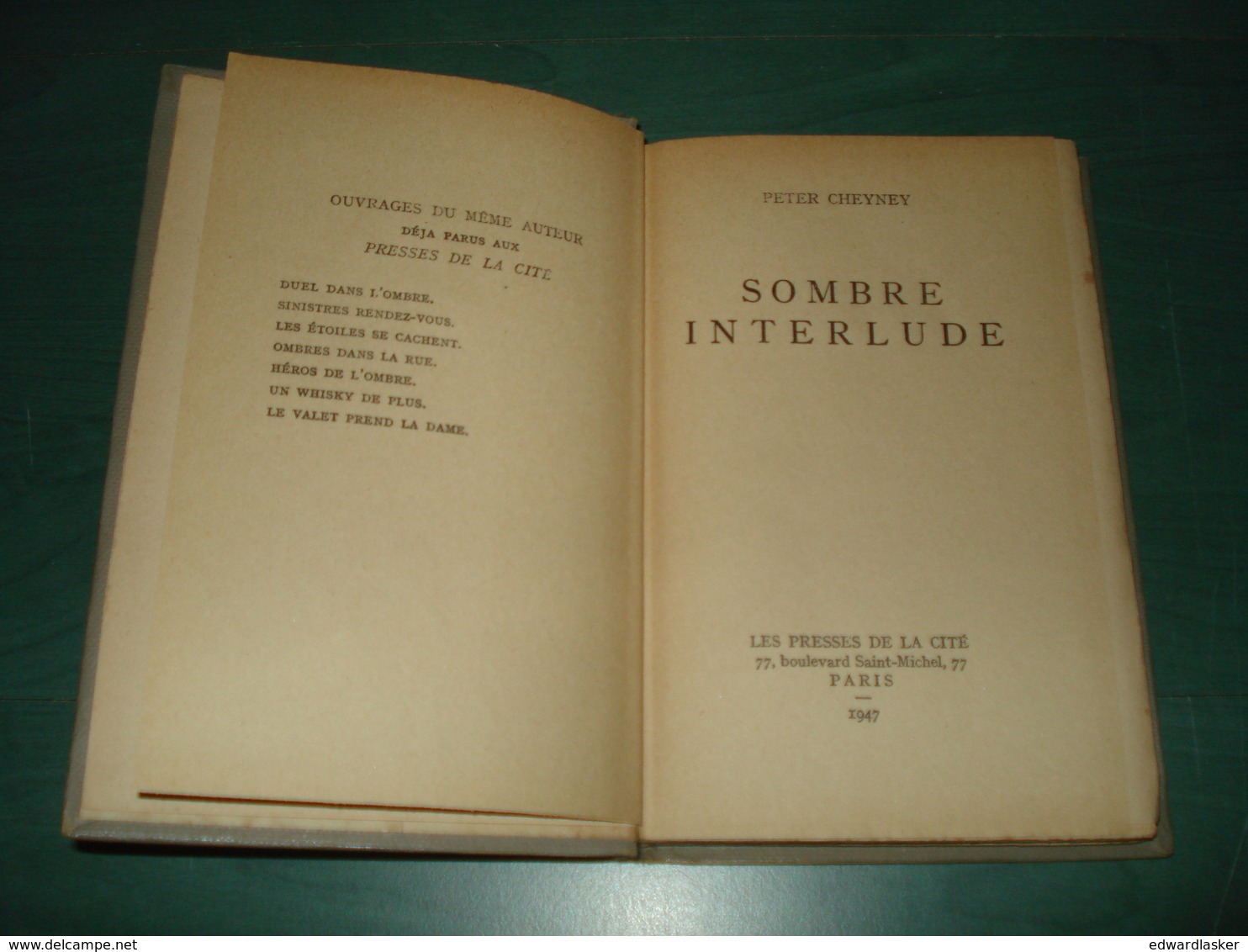 CHEYNEY Peter : Sombre Interlude - Juillet 1947 - Presses De La Cité - Cartonné Sans Jaquette - Presses De La Cité