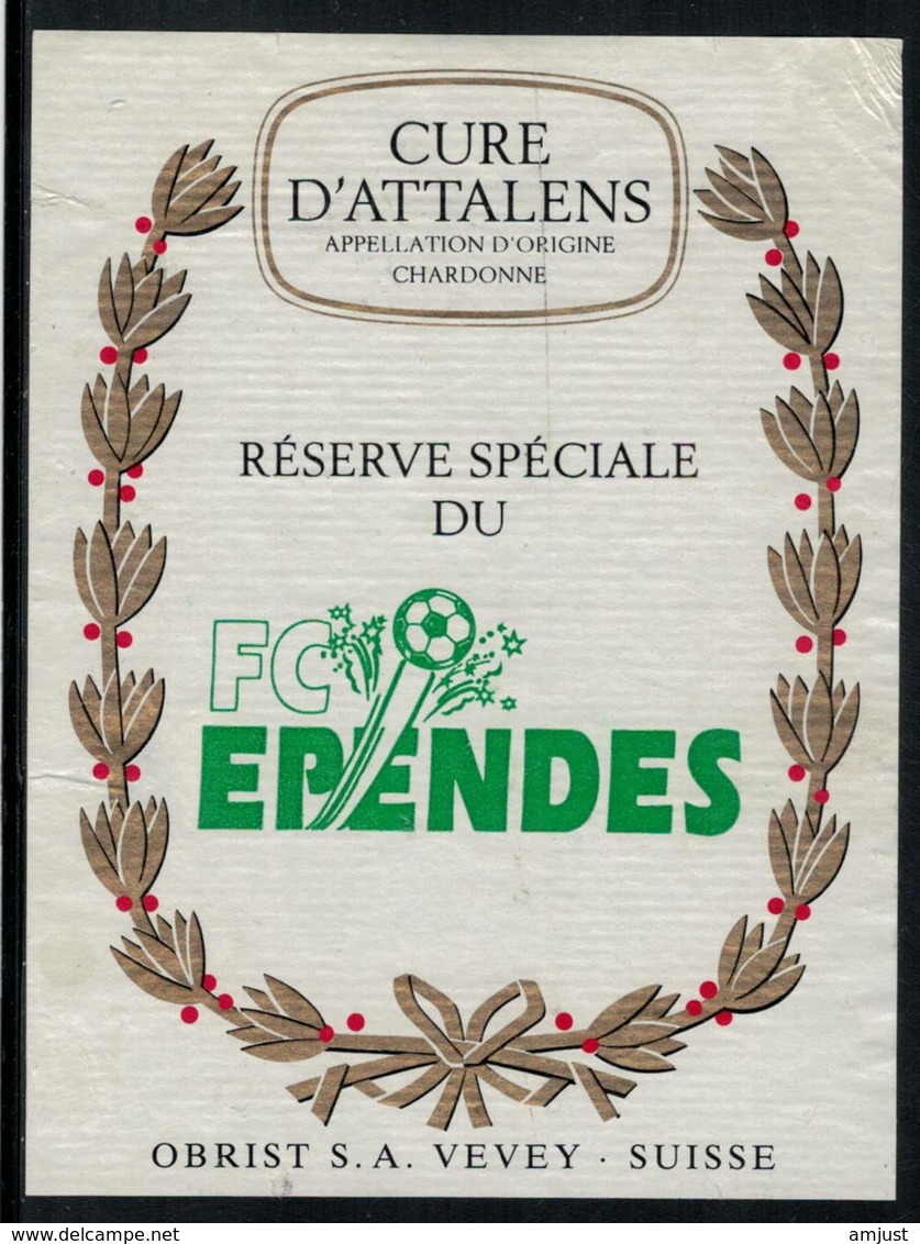 Etiquette De Vin //  Chardonne, Réserve Spéciale  F.C. Ependes - Fussball
