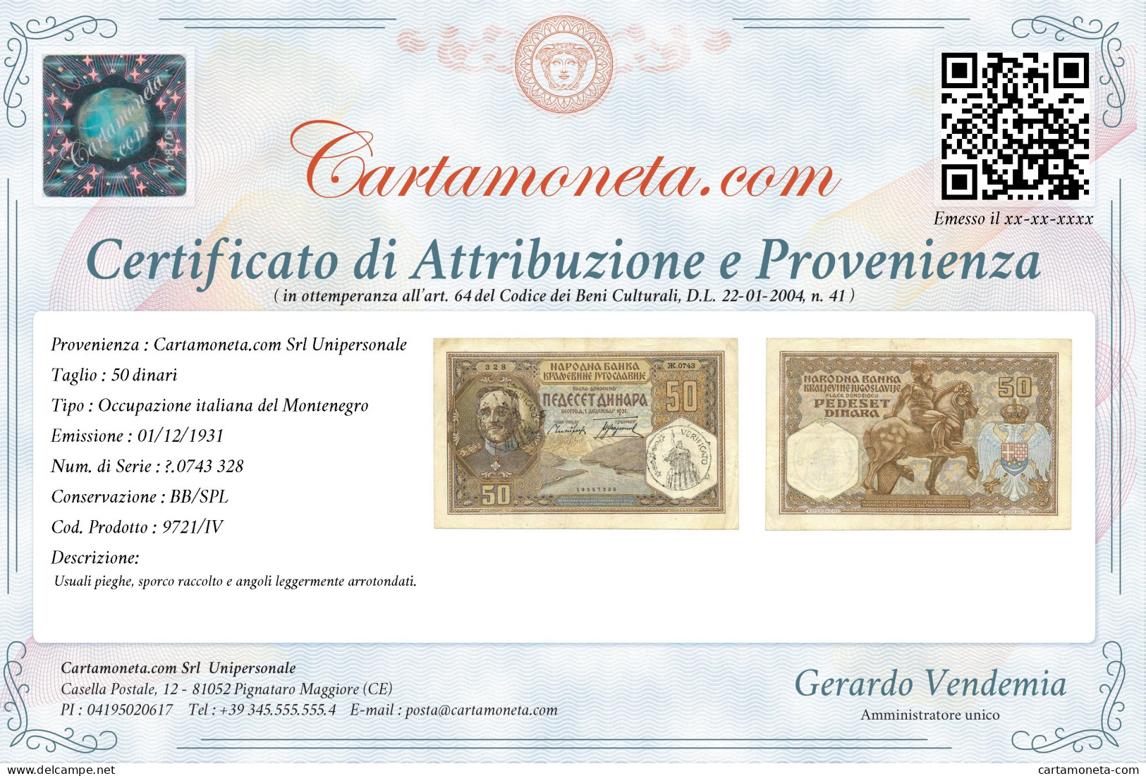 50 DINARI OCCUPAZIONE ITALIANA DEL MONTENEGRO "VERIFICATO" 01/12/1931 BB/SPL - Sonstige & Ohne Zuordnung