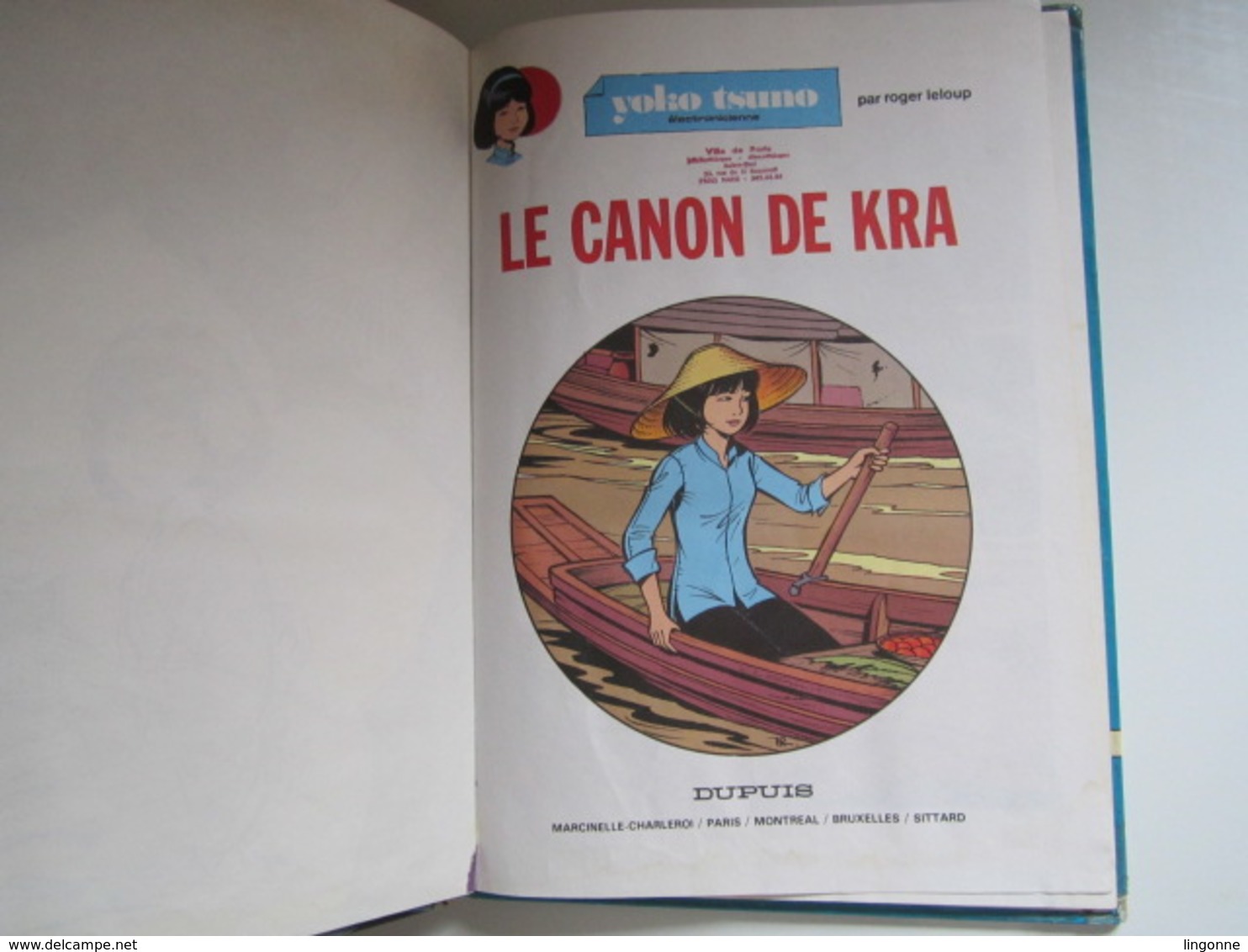 1985 Yoko Tsuno 15. Le Canon De Kra (abîmé) - Yoko Tsuno