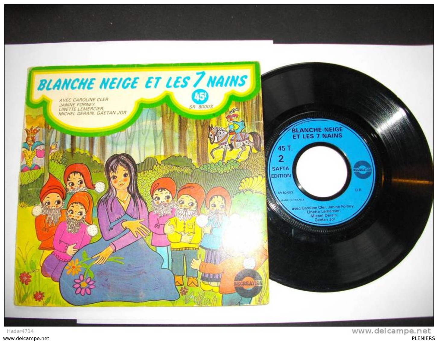 BLANCHE NEIGE ET LES 7 NAINS  45 TOURS - Kinderlieder