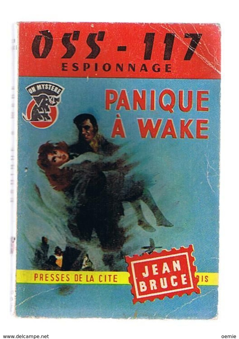 OSS 117 PANIQUE A WAKE N° 456 - Presses De La Cité