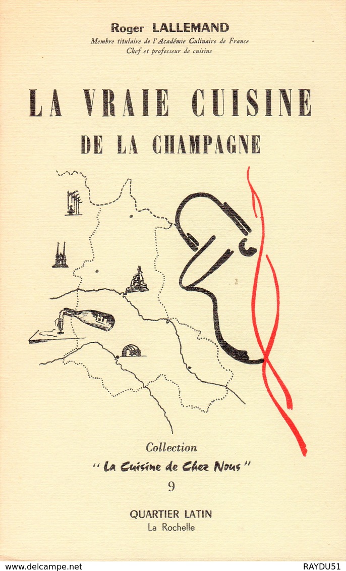 LA VRAIE CUISINE DE LA CHAMPAGNE - Champagne - Ardenne