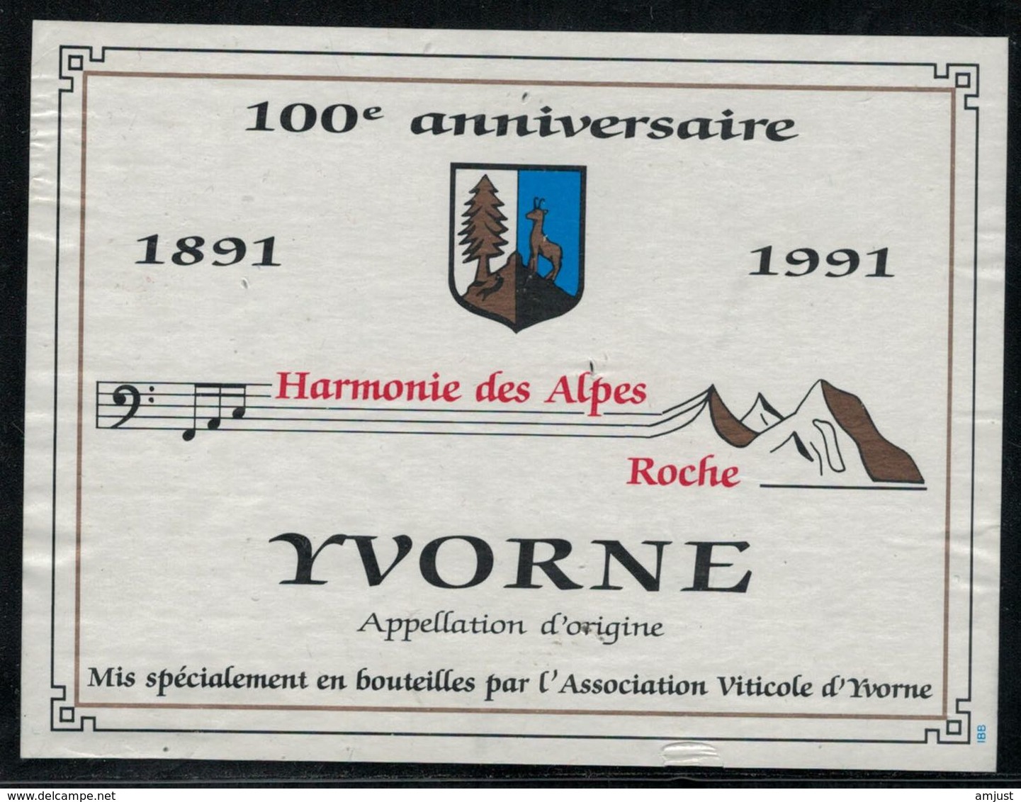 Etiquette De Vin // Yvorne 1991, 100 Ans Harmonie Des Alpes De Roche, Vaud, Suisse - Music