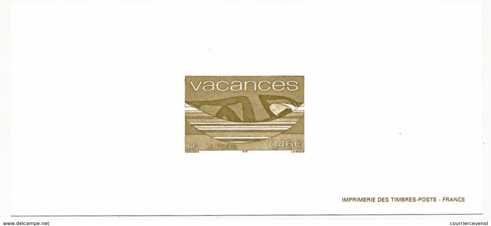 FRANCE - Gravure Du Timbre 0,46E "VACANCES" - Luxury Proofs