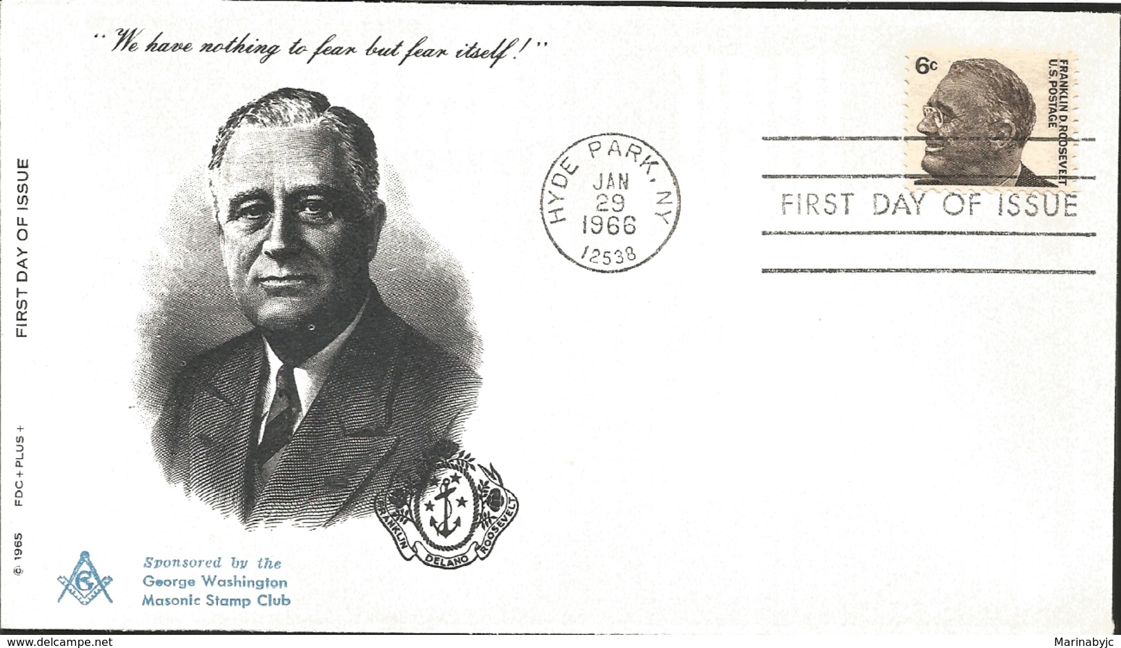 J) 1966 UNITED STATES, FRANKLIN ROSVELT, WE HAVE NOTHING TO FEAR BUT FEAR ITSELF, MASONIC GRAND LODGE, FDC - Autres & Non Classés