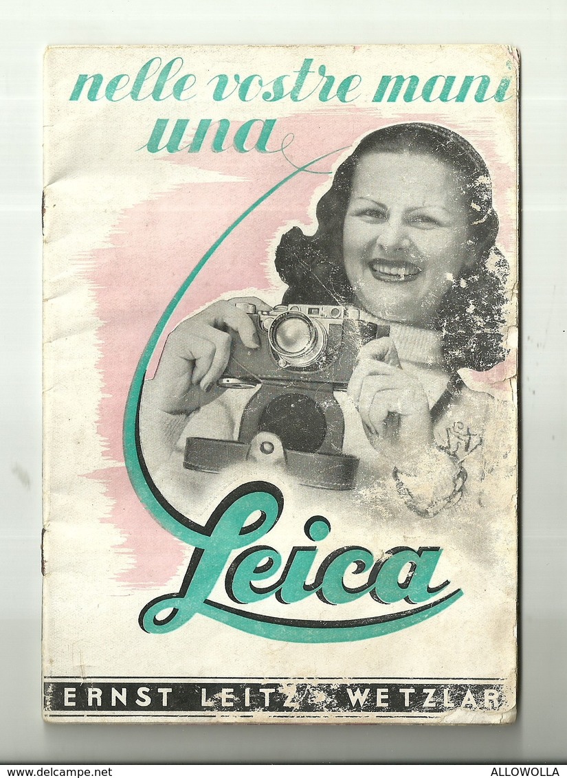 5054" NELLE VOSTRE MANI UNA LEICA-MANUALE E CATALOGO CON PREZZI-LUGLIO 1941 "18 PAGINE + COPERTINA - ORIGINALE - Appareils Photo