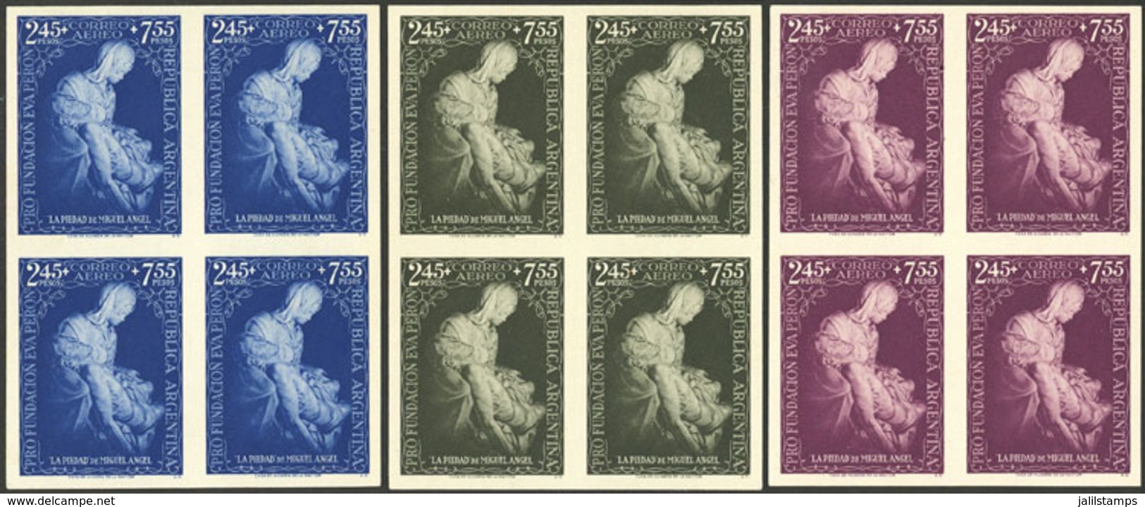 ARGENTINA: GJ.1002, 1951 Eva Perón Foundation (La Pieta, Michelangelo), TRIAL COLOR PROOFS, 3 Imperforate Blocks Of 4 On - Posta Aerea