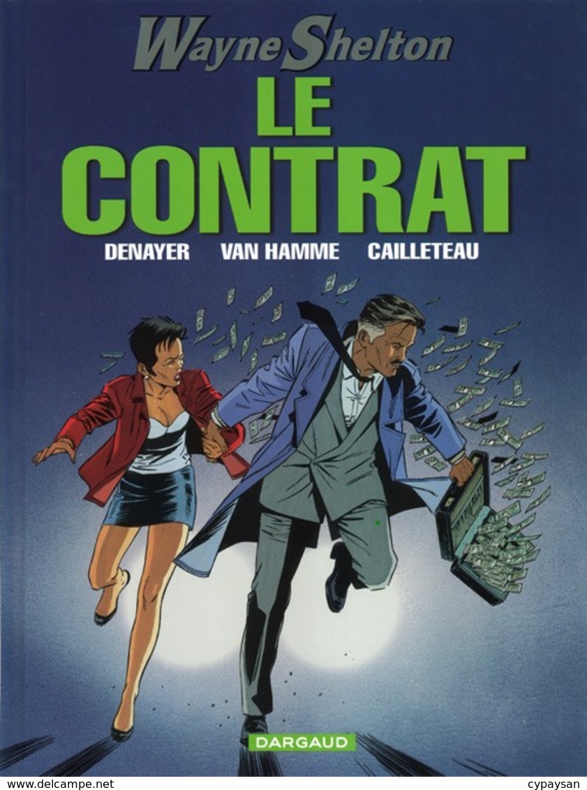 WAYNE SHELTON T 03 EO BE DARGAUD 10/2003 Denayer Cailleteau (BI2) - Wayne Shelton